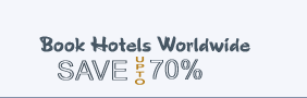Book Hotels Worldwide - Save Upto 70% !!